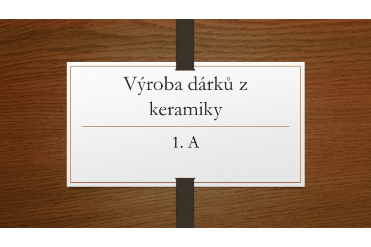 Výroba dárků z keramiky