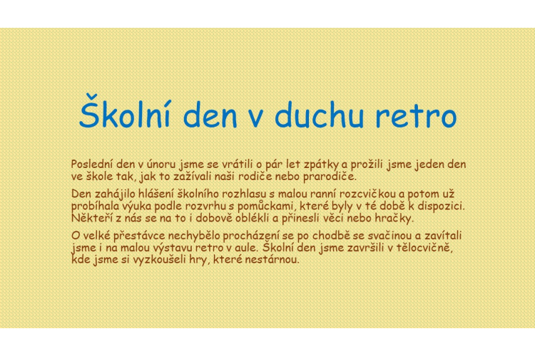 Školní den v duchu retro